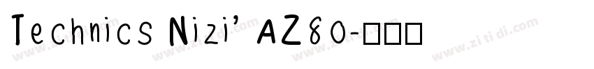 Technics Nizi’ AZ80字体转换